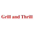 FAST FOOD takeaway Gants Hill IG2 Grill and Thrill logo